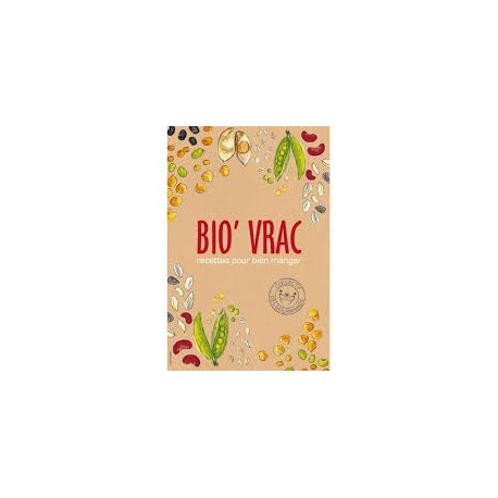 BIO'VRAC recettes pour bien manger