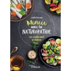 MINCIR AVEC LA NATUROPATHIE
