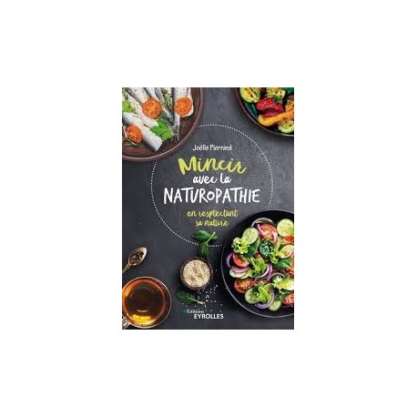 MINCIR AVEC LA NATUROPATHIE