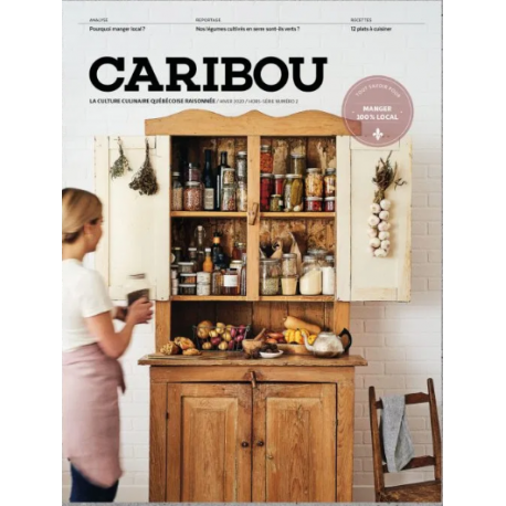 CARIBOU HORS SERIE N°2 MANGER 100% LOCAL
