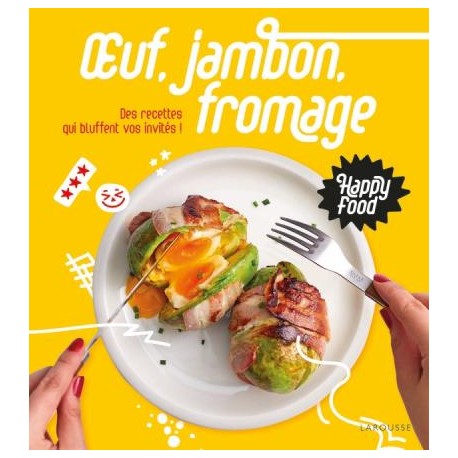 HAPPY FOOD - Oeuf, jambon, fromage