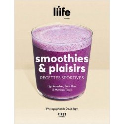 Smoothies & plaisirs recettes sportives