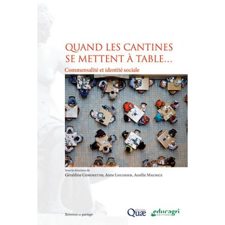 QUAND LES CANTINES SE METTENT A TABLE...