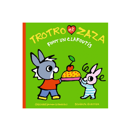TROTRO ET ZAZA font un clafoutis