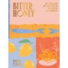 BITTER HONEY: recipes and stories from the island of Sardinia (anglais)