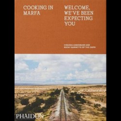 COOKING IN MARFA