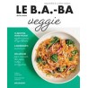 LE B.A.-BA DE LA CUISINE VEGGIE