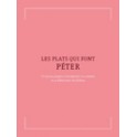 LES PLATS QUI FONT PETER
