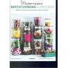 MES PREMIERS PAS EN BATCH COOKING LUNCH BOX