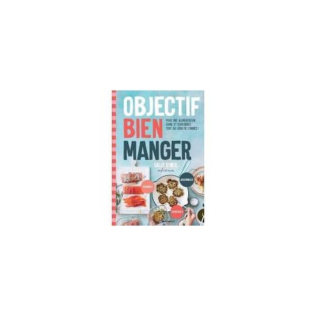 OBJECTIF BIEN MANGER