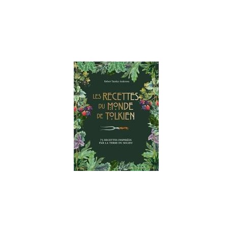 LES RECETTES DU MONDE DE TOLKIEN