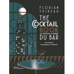 THE COCKTAIL BOOK, le nouveau classique du bar