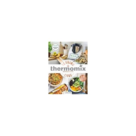 LE GRAND LIVRE THERMOMIX