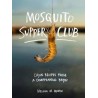 MOSQUITO SUPPER CLUB