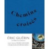 CHEMINS CROISES