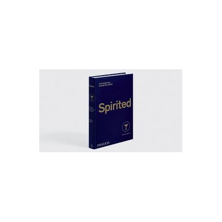 SPIRITED (cocktails from around the world)