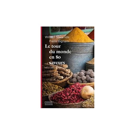 LE TOUR DU MONDE EN 80 SAVEURS