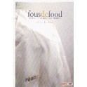 FOUS DE FOOD PORTRAIT DE LA GENERATION FOOD FRANCE