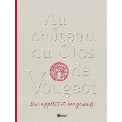 AU CHATEAU DU CLOS DE VOUGEOT