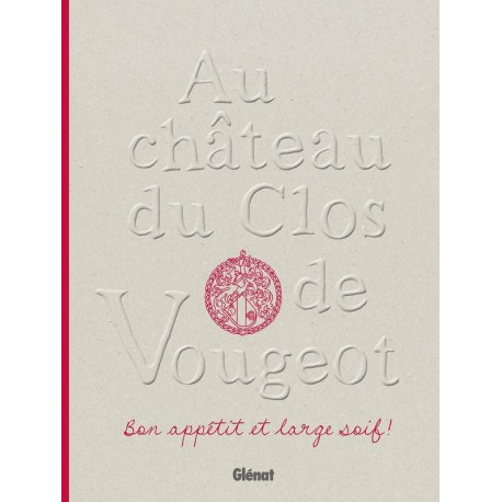 AU CHATEAU DU CLOS DE VOUGEOT