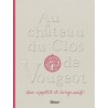 AU CHATEAU DU CLOS DE VOUGEOT