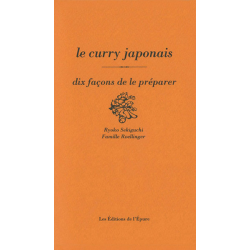 LE CURRY JAPONAIS, DIX FACONS DE LE PREPARER