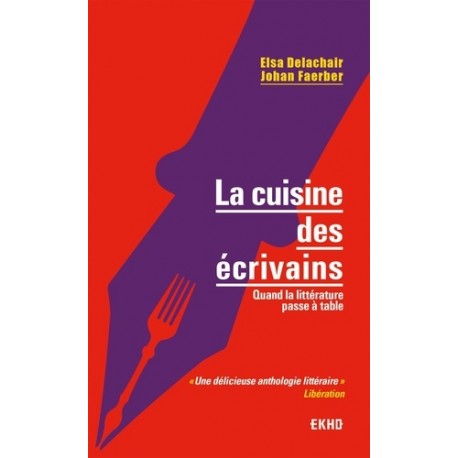 LA CUISINE DES ECRIVAINS