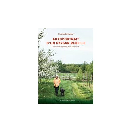 AUTOPORTRAIT D'UN PAYSAN REBELLE