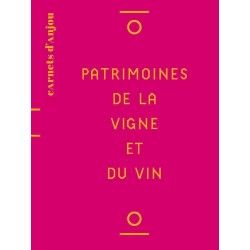 PATRIMOINES DE LA VIGNE ET DU VIN