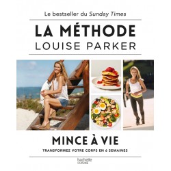 LA METHODE LOUISE PARKER - Mince à vie