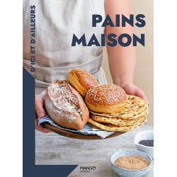 PAINS MAISON - D'ICI ET D'AILLEURS