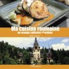 MA CUISINE ROUMAINE - un voyage culinaire mordant