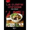 LA CUISINE CHINOISE PAR L'IMAGE