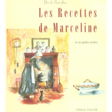 LES RECETTES DE MARCELINE ET SES PETITS SECRETS