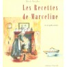 LES RECETTES DE MARCELINE ET SES PETITS SECRETS