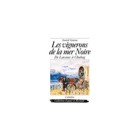 LES VIGNERONS DE LA MER NOIRE