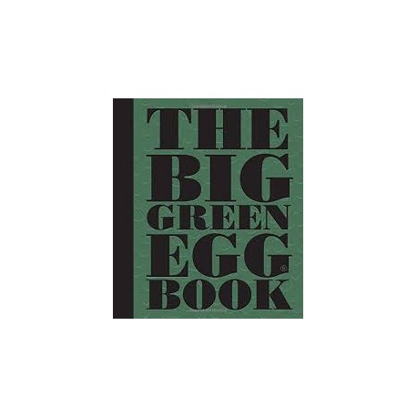 THE BIG GREEN EGG BOOK (ANGLAIS)