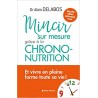 MINCIR SUR MESURE GRACE A LA CHRONO-NUTRITION
