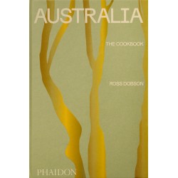 AUSTRALIA : THE COOKBOOK (anglais)