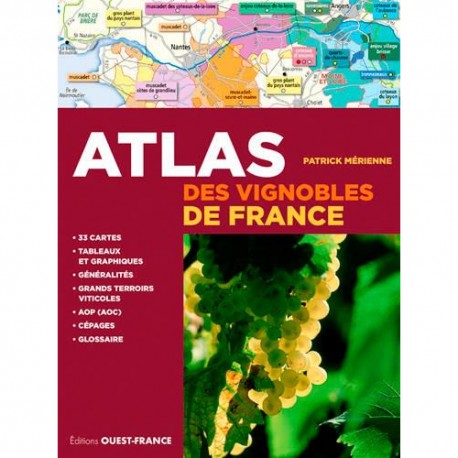 ATLAS DES VIGNOBLES DE FRANCE