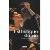ESTHETIQUE DU VIN, CONVERSATIONS POUR AMATEURS