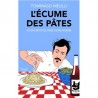 L'ECUME DES PATES