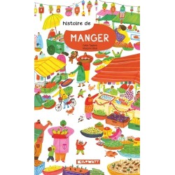 HISTOIRE DE MANGER