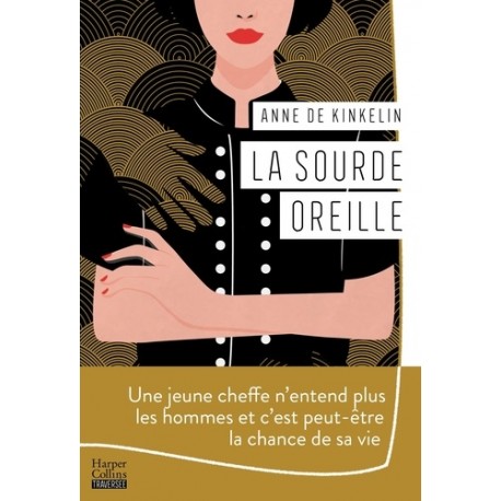 LA SOURDE OREILLE