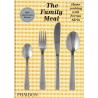 THE FAMILY MEAL ANNIVERSARY EDITION (ANGLAIS)