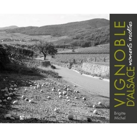 VIGNOBLE D'ALSACE - MOMENTS INSOLITES