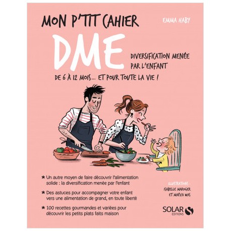 MON P'TIT CAHIER DME - DIVERSIFICATION MENEE PAR L'ENFANT