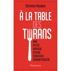 A LA TABLE DES TYRANS