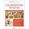 L'ALIMENTATION INTUITIVE, LE GRAND LIVRE