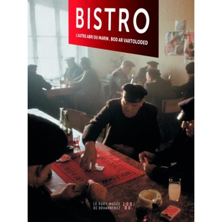 BISTRO, L'AUTRE ABRI DU MARIN